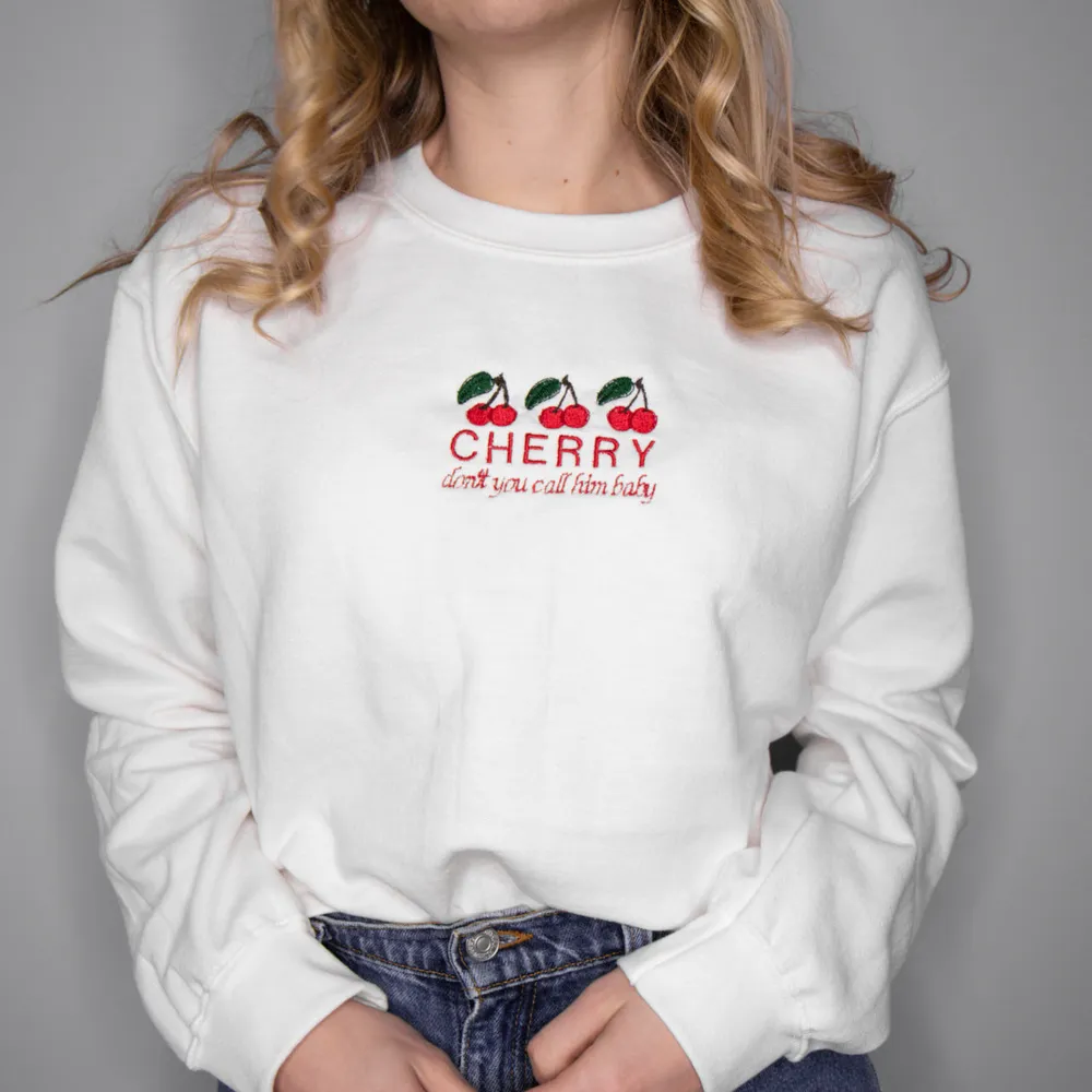 Cherry - Don't You Call Him Baby Harry Styles Embroidered Sweatshirt - TM