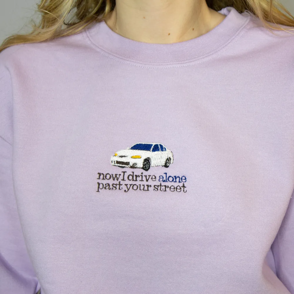 Now I Drive Alone Past Your Street - drivers license Olivia Rodrigo Embroidered Sweatshirt  - TM