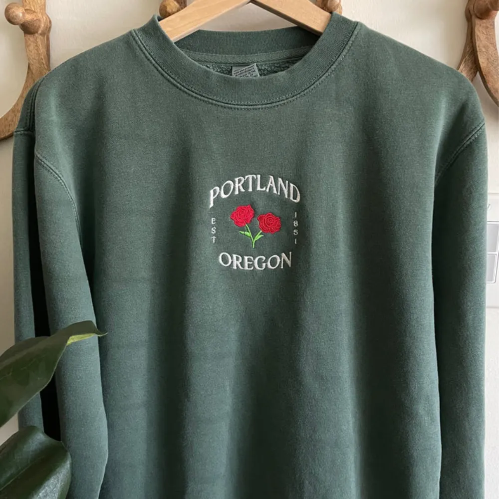 Portland, Oregon with rose embroidered sweatshirt